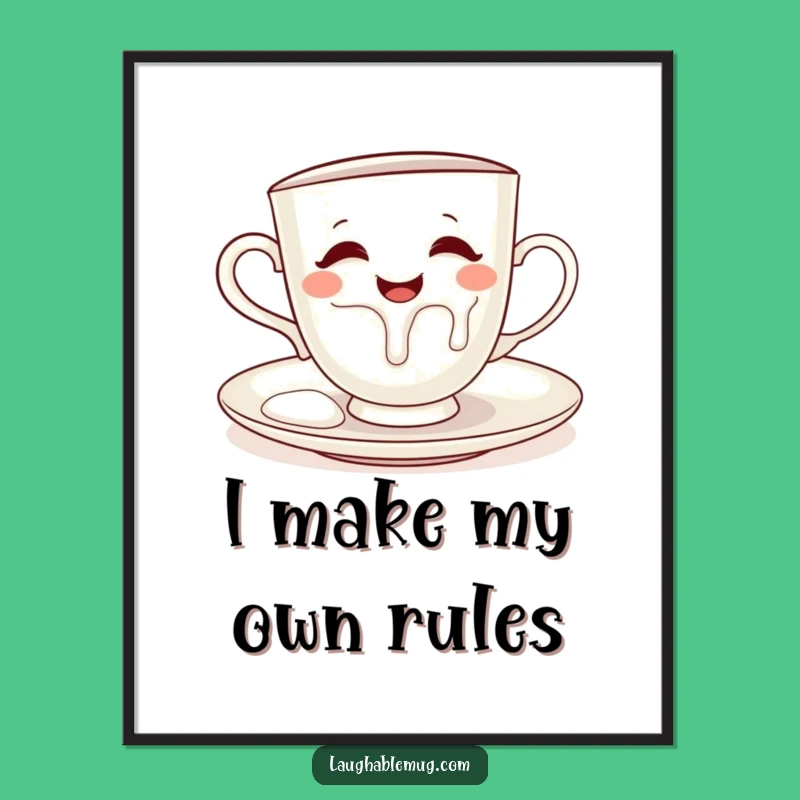 Funny Teacup Art Print - Whimsical Kitchen Decor, Unique Funny Gift
