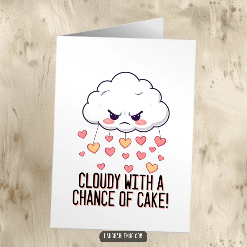 Funny free printable birthday card featuring a grumpy cloud raining down happy little hearts, a sweet and humorous wish.