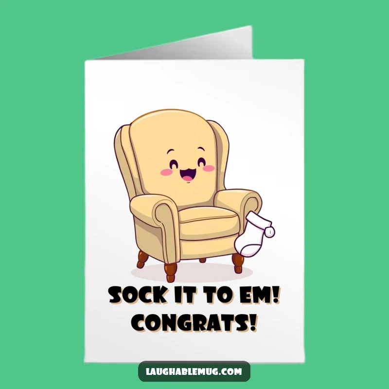 Free Printable Congrats Card: Humorous Armchair Sock Chase Downloadable
