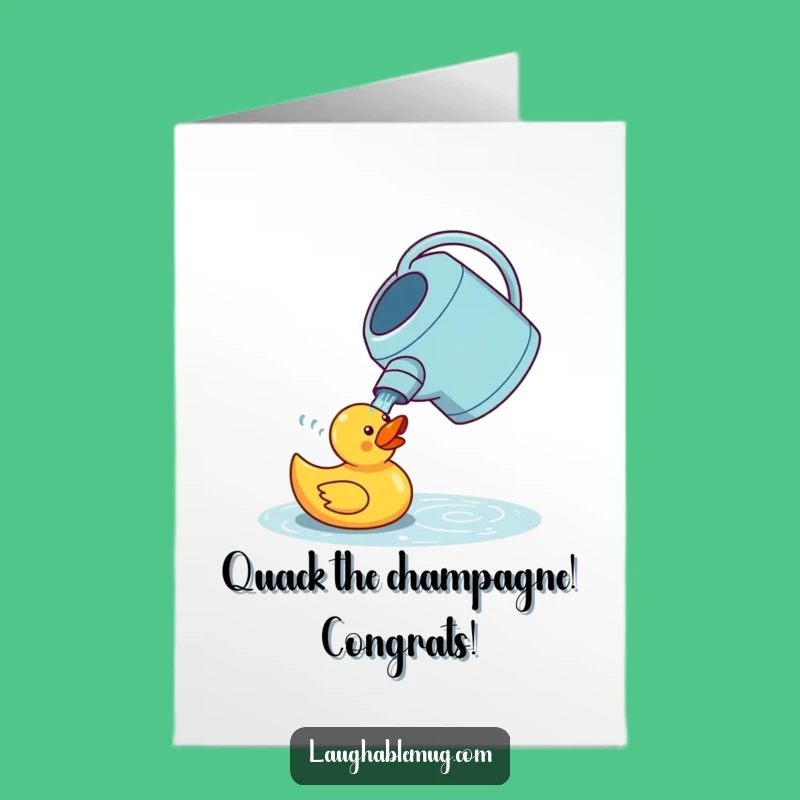Free Printable Congrats Card: Humorous Watering Can Duck Downloadable