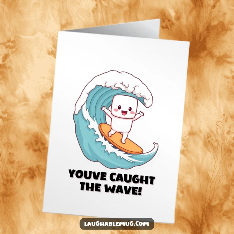 Funny free printable congratulations card: A marshmallow catches a coffee mug wave, celebrating their amazing achievement with humor.