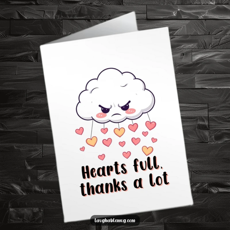 Funny free printable thank you card with a grumpy cloud raining happy hearts, a cute and humorous expression of gratitude.